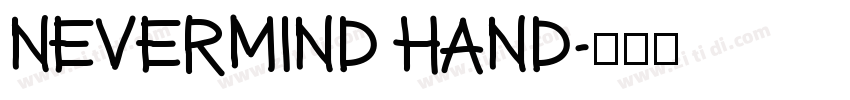 NEVERMIND HAND字体转换